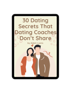 30 Dating Secrets that dating coaches don’t share